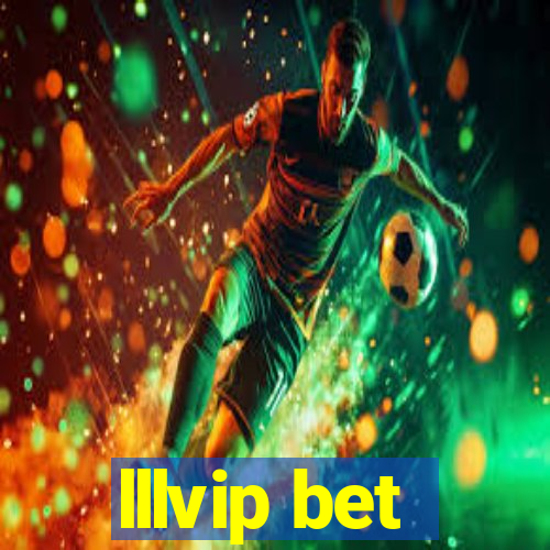 lllvip bet